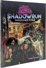 Shadowrun 6e: Tarnished Star