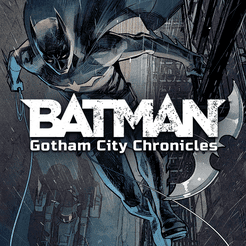 Batman: Gotham City Chronicles