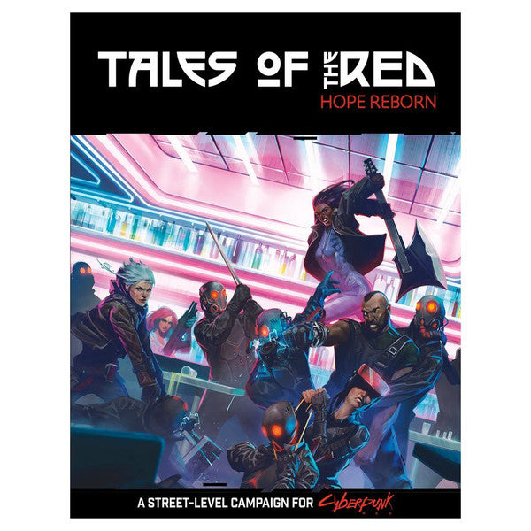 Cyberpunk Red: Tales of the Red: Hope Reborn